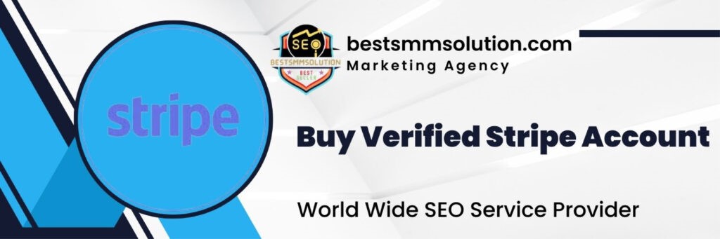 Buy verified Stripe accounts from Bestsmmsolution at the cheapest price. Our accounts verified with email, number SSN, Drivers’ license, Bank & others.